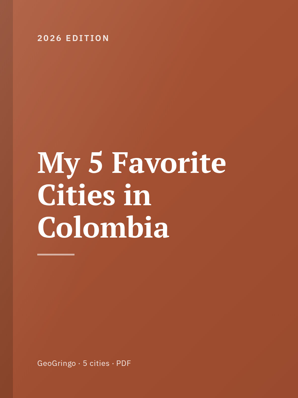 My 5 Favorite Cities in Colombia — neighborhoods, budgets, and healthcare compared